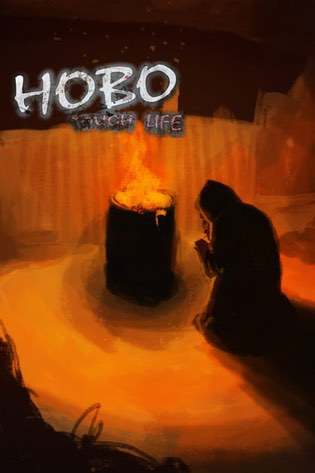 Hobo Tough Life Скачать Торрент